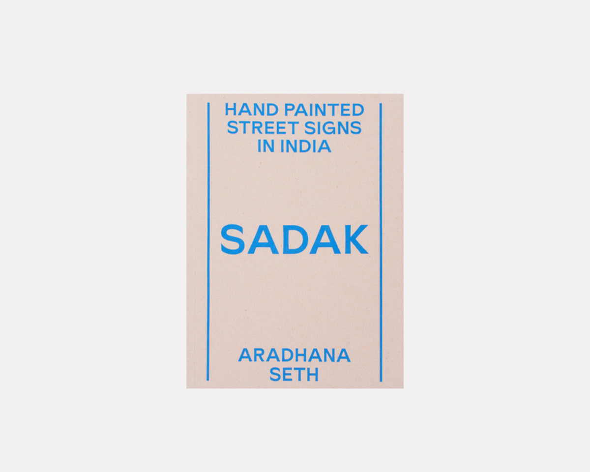 SADAK: Hand painted street signs in India, Aradhana Seth