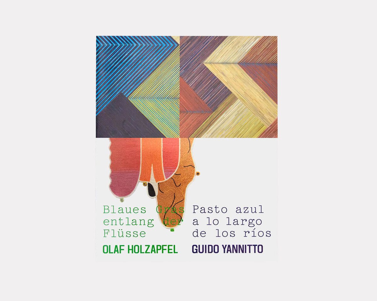 Blaues Gras entlang der Flüsse, Olaf Holzapfel and Guido Yannito