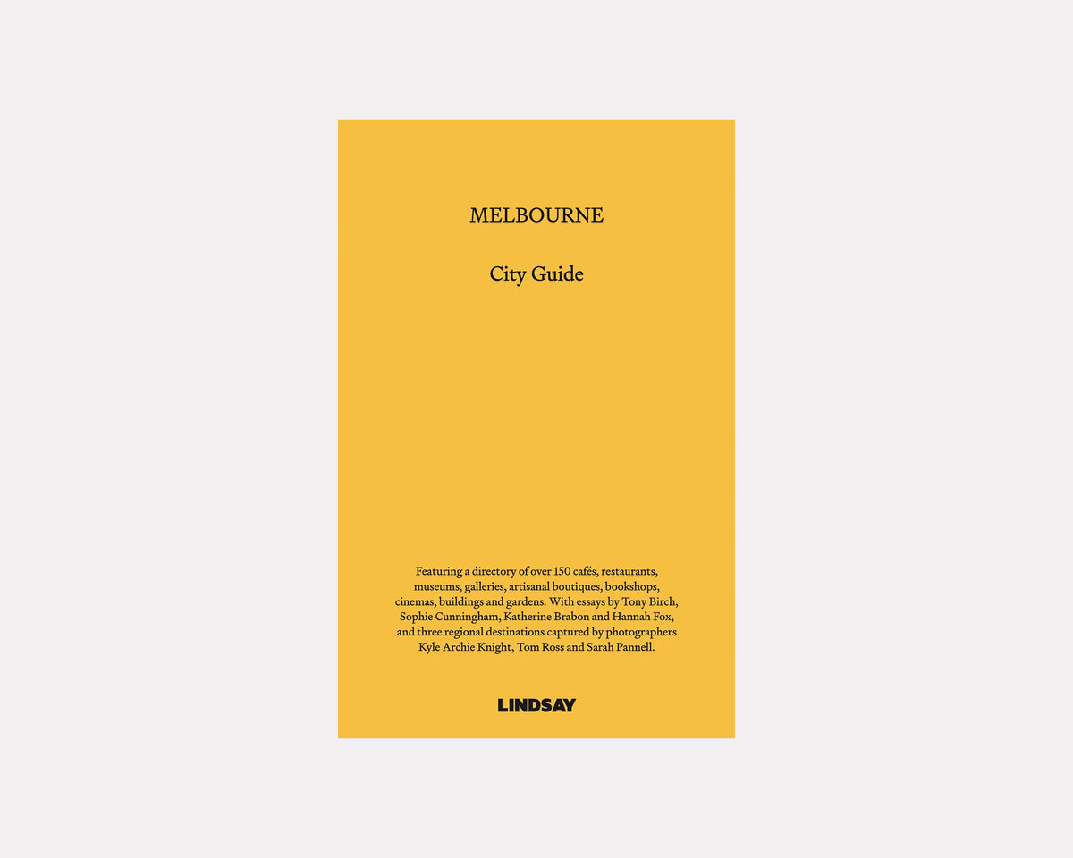 Lindsay Melbourne City Guide