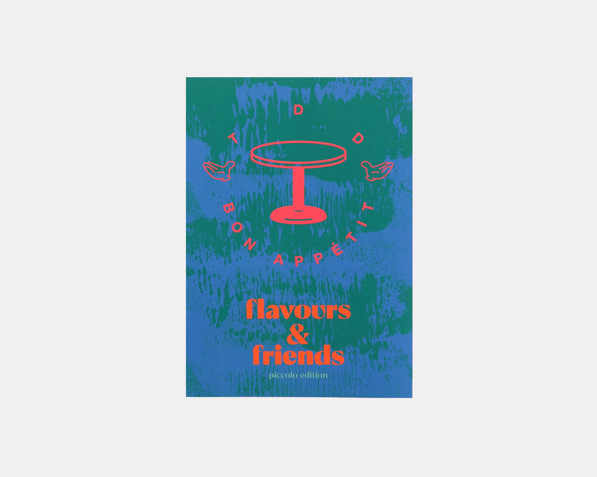 flavours & friends, piccolo edition - TDD Bon Appétit