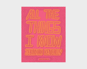 All the Things I Know, Zebadiah Keneally
