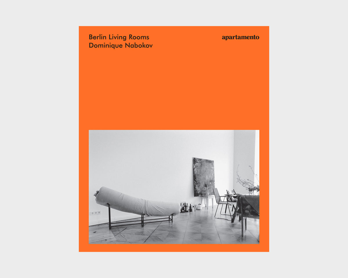 Berlin Living Rooms, Dominique Nabokov