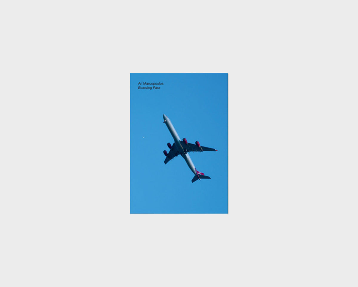 Boarding Pass, Ari Marcopoulos